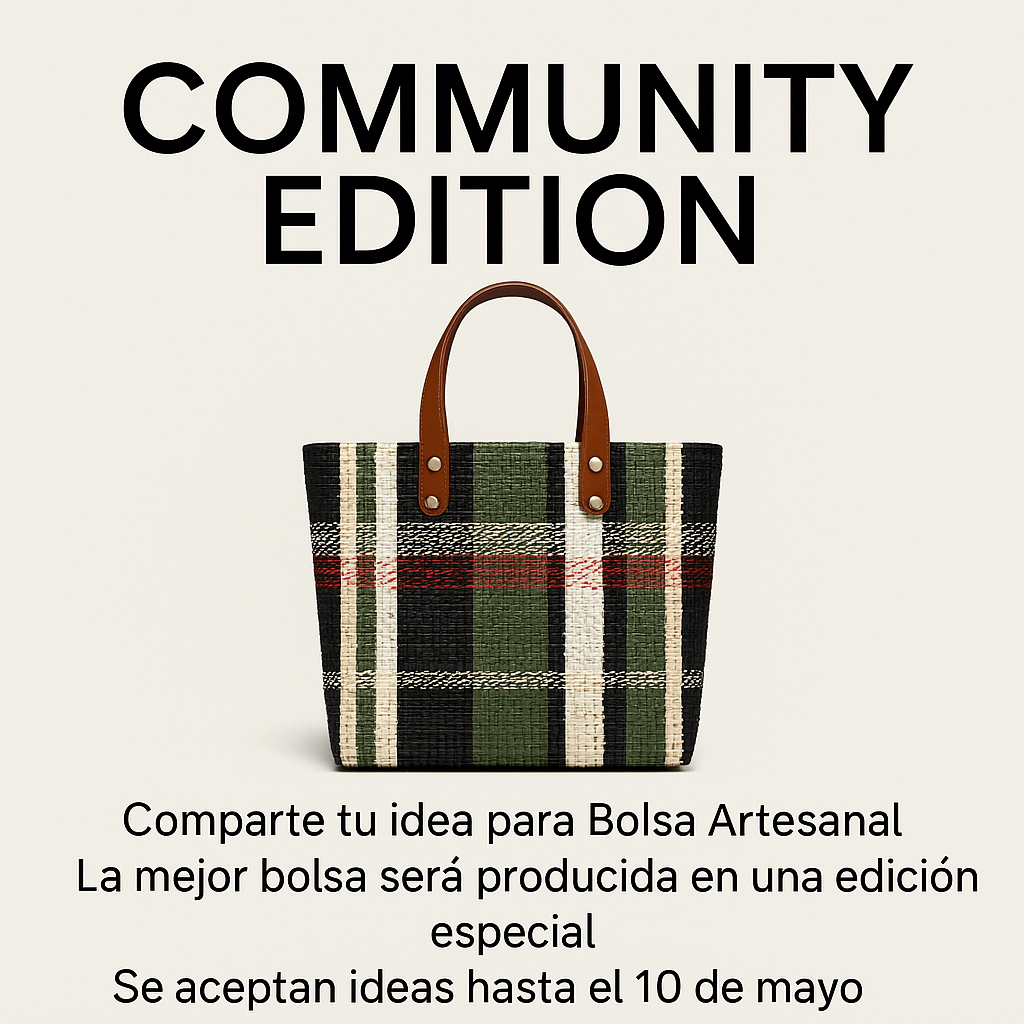 Community Edition - Bolsa Artesanal MX - Bolsa Artesanal MX | Bolsas Hechas a Mano con Impacto Social